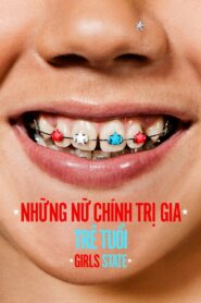 Những Nữ Chính Trị Gia Trẻ Tuổi – Girls State