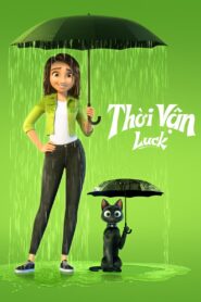 Thời Vận – Luck